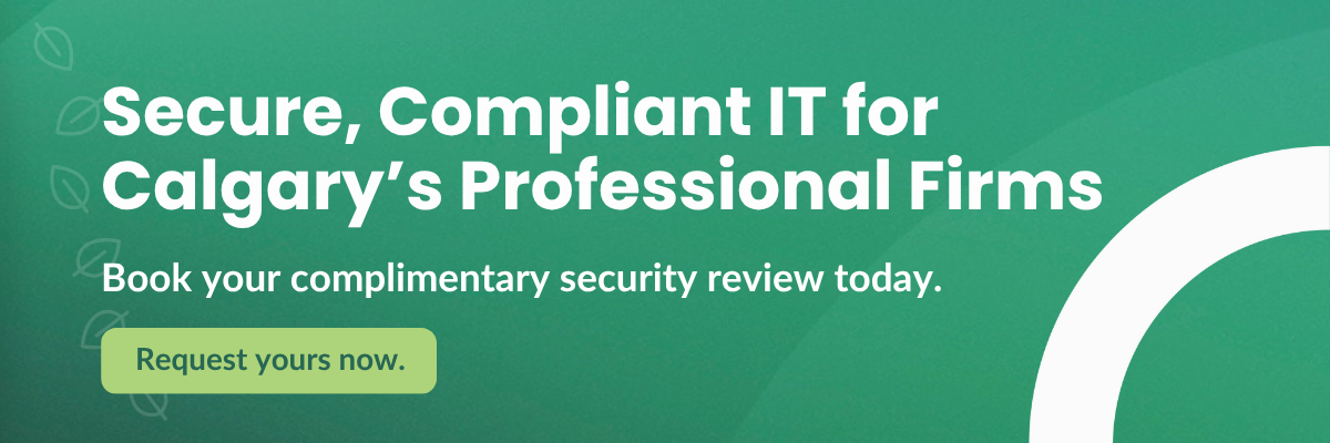 Why Accountants and Law Firms in Calgary Need Specialized IT Support